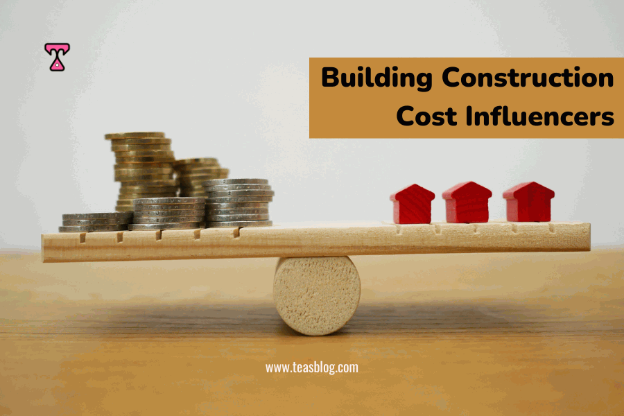 Building Construction Cost Influencers