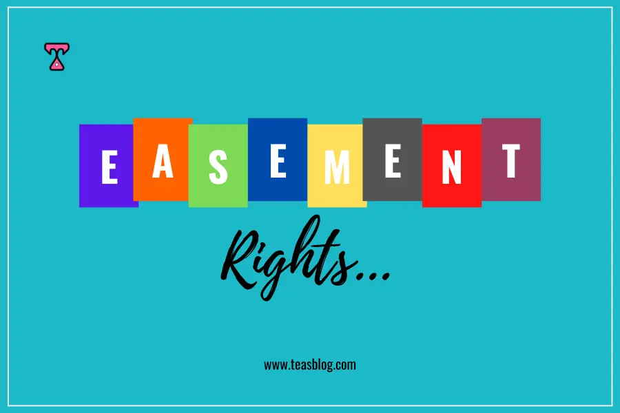 Easement Rights on your property