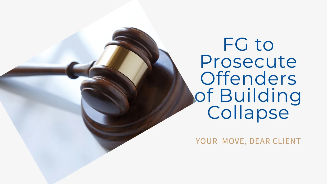Prosecute Offenders of Building Collapse