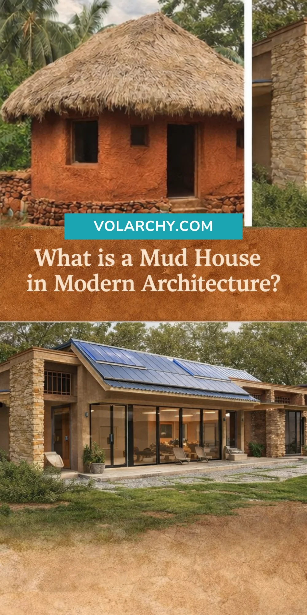 Mud House in Modern Architecture